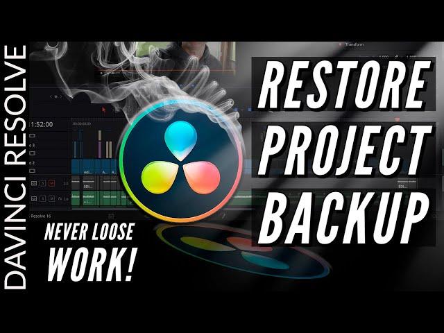 How to Load Project Backups in DaVinci Resolve | Restore Your Project