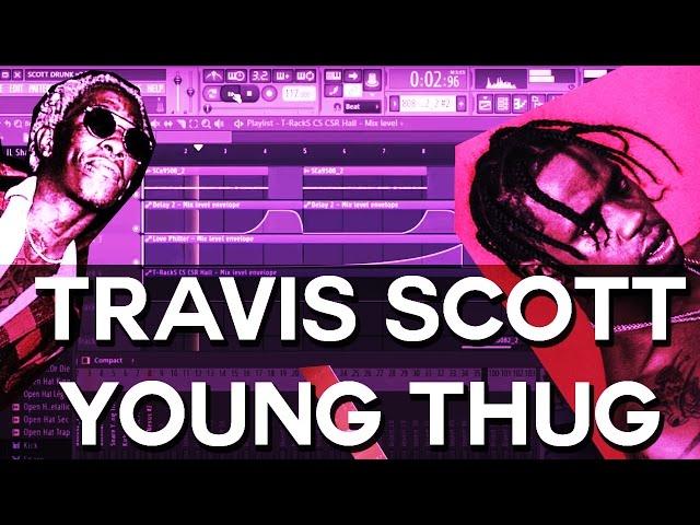 FAIRE UNE INSTRU TYPE TRAVIS SCOTT // YOUNG THUG