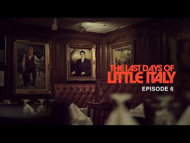 Episode 6  / The Last Supper (Little Italy Short Film)