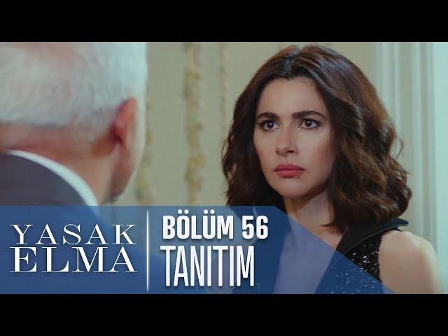 Yasak Elma 56. Bölüm Tanıtımı