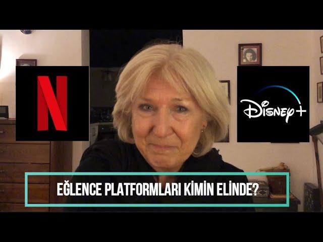 Netflix, Disney ... Eğlence Platformları Kimin Elinde? | Banu AVAR