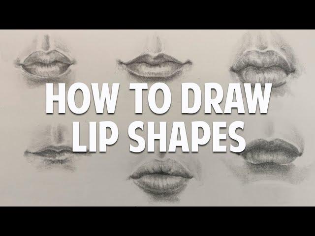 How to Draw Different Lip Shapes