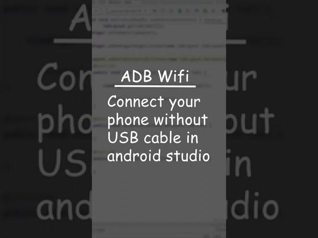 Connect your phone without USB cable in android studio | ADB Wifi | Learn android