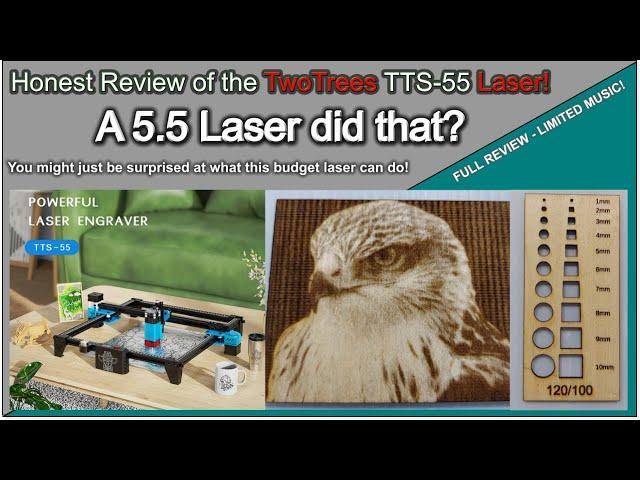 ℹ️ Honest Review of the TwoTrees TTS 55 Diode Laser