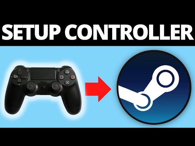 How To Setup Any Controller On Steam For Any Game