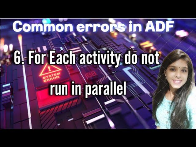 6. For Each activity do not run in parallel #adf #datafactory