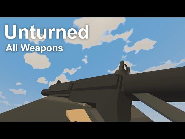 Unturned - All Weapons