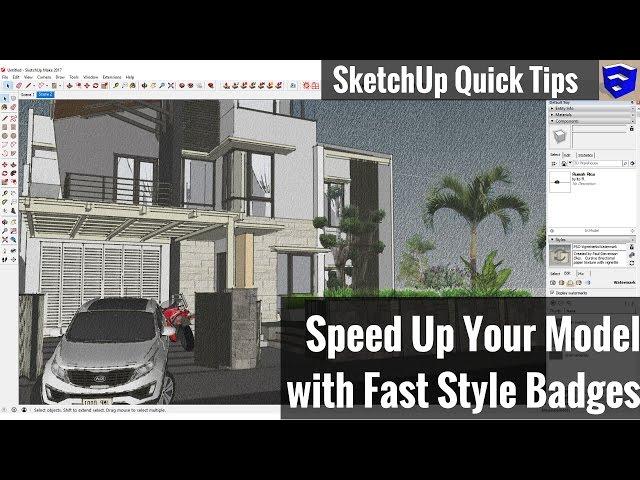 Speeding Up Your SketchUp Model with Fast Styles Badges