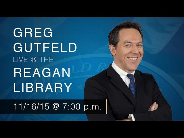 A Reagan Forum with Greg Gutfeld — 11/16/15