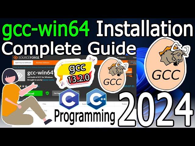 How to install gcc-win64 on Windows 10/11 [2024 Update] Latest 13.2.0 GCC Compiler