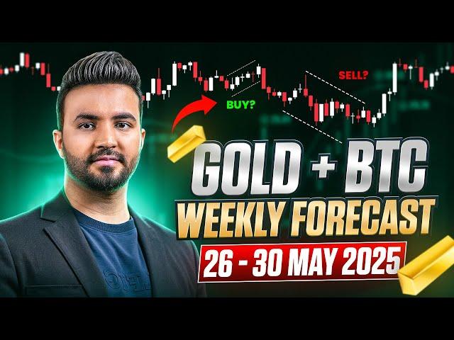 GOLD & BTC Weekly Forecast in Hindi/Urdu | 26 - 30 May 2025 | MSB FX