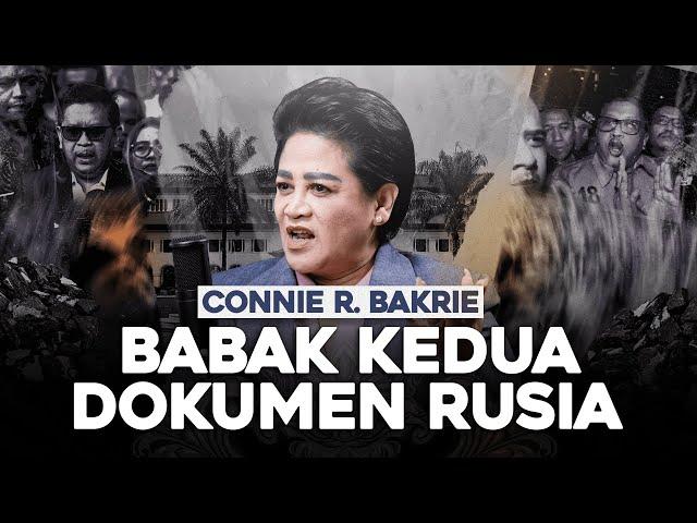 CONNIE R. BAKRIE. BABAK KEDUA DOKUMEN RUSIA