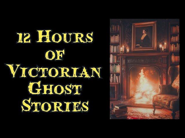 12 Hours of Victorian Ghost Stories! Read By Tony Walker #audiobook