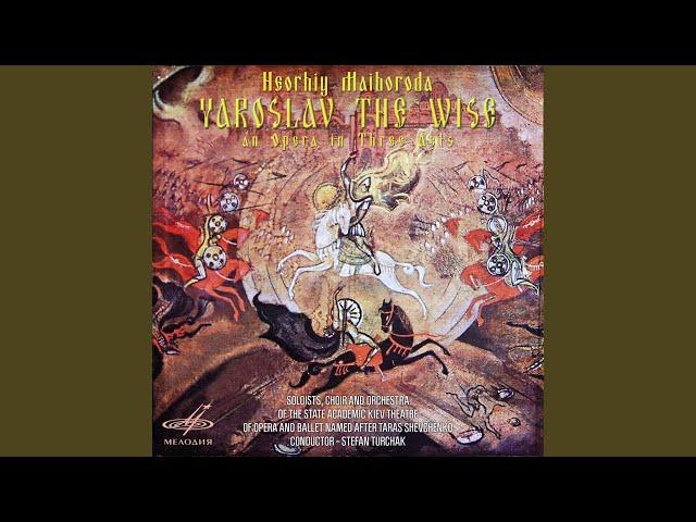 Yaroslav the Wise, Entr'acte: Symphonic Picture "The Battle against the Pechenegs"