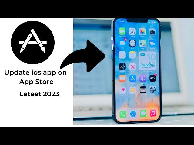 How to update app on App Store Latest 2023