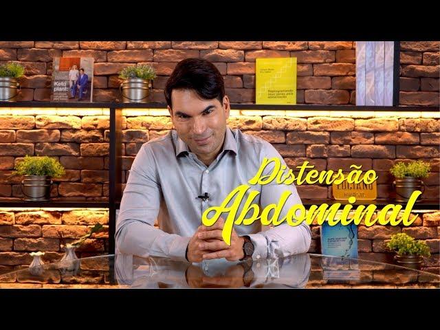 DISTENSÃO ABDOMINAL | INCHAÇO ABDOMINAL E DESEQUILÍBRIO DE BIOMA | DR LUCIANO BRUNO