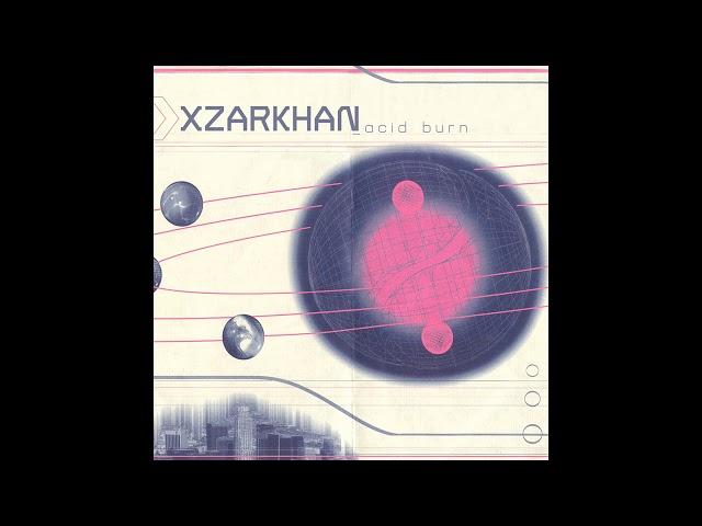 XZARKHAN - Acid Burn (Prod. DeathW!sh)