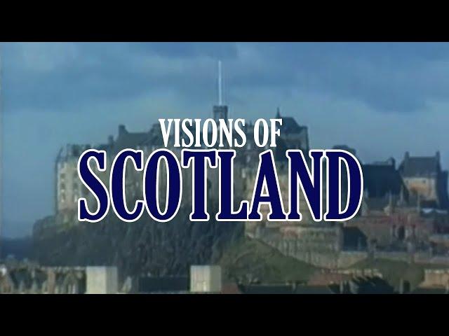 Visions of Scotland