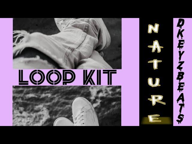 "Nature" Sample Pack / Loop Kit (CuBeatz , Pvlace , Flutes , Guitar , Vintage etc) pro by dkeyzbeats