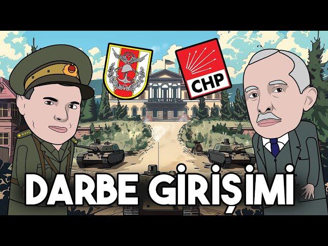 TÜRKİYE`nin İlk Darbe Girişimi