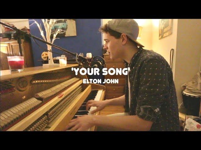 Elton John - Your Song Cover // Henry Newbury