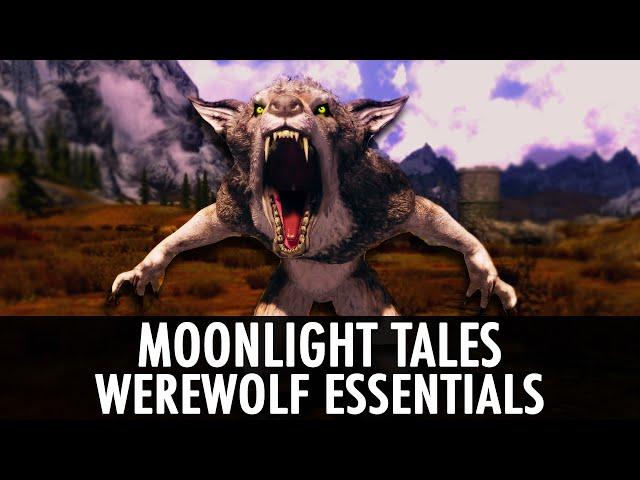 Skyrim Mod: Moonlight Tales - Werewolf Essentials