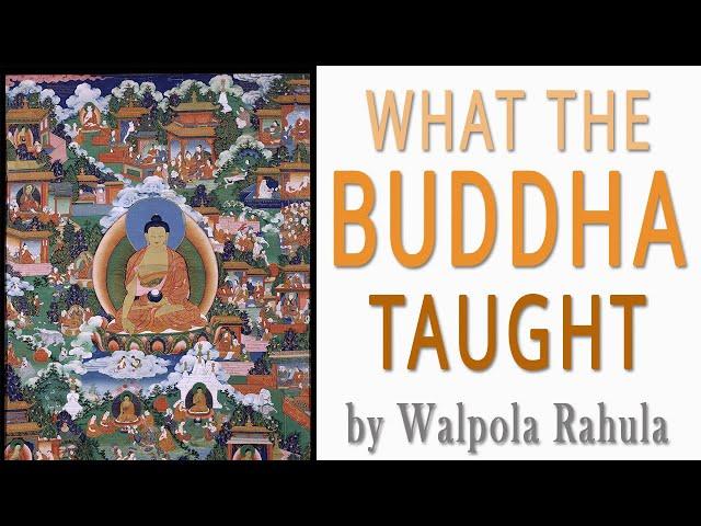 What the Buddha Taught by Walpola Rahula