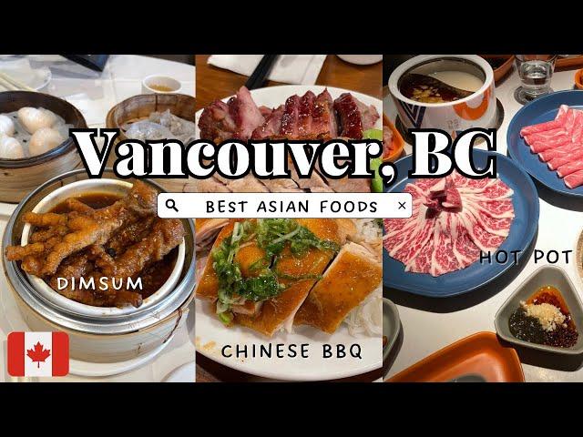 These Are the MUST EAT Asian Foods in Vancouver