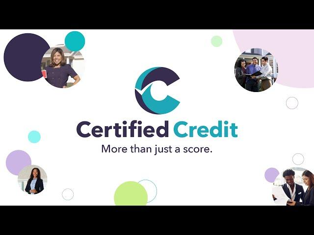 Certified Credit: More Than Just a Score