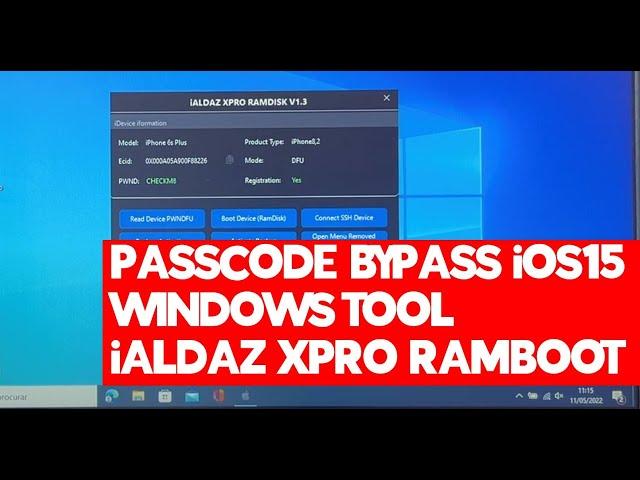 iAldaz Xpro ramdisk windows tool to bypass passcode iOS14 and iOS15 iPhone 6S,7,8 and X no jailbreak