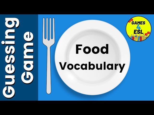 Food Vocabulary ESL Game | English Vocabulary Games
