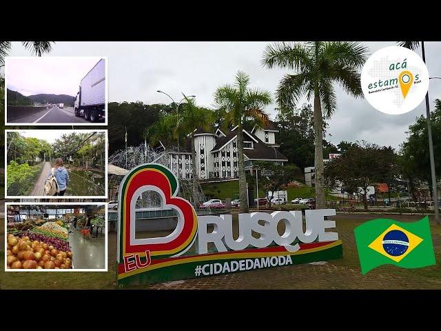 VISITAMOS LA CIUDAD DE  BRUSQUE-SC   ACÁ ESTAMOS