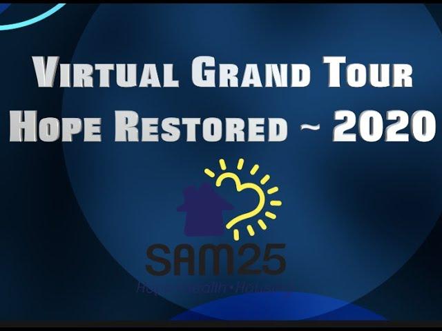 SAM25 Virtual Grand Tour ~ Hope Restored 2020 (Shawano Area Matthew 25)