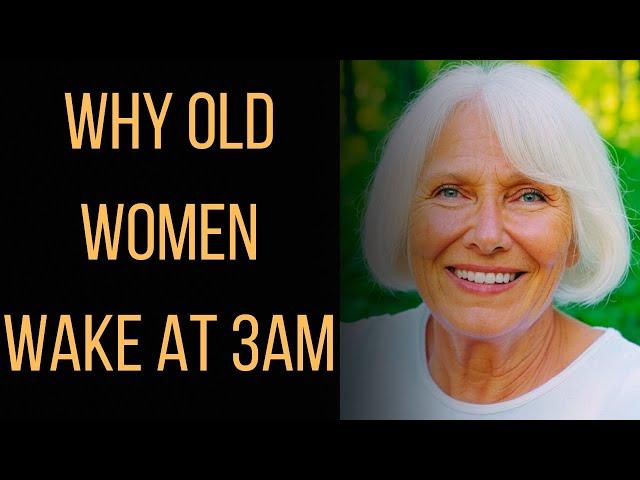 If You're an Older Woman and You Wake Up Between 3AM AND 5AM... DO THESE 5 THINGS!