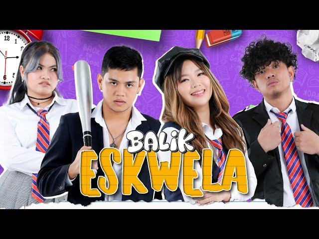 BG BALIK ESKWELA - PAPASOK NA KAMI SA SCHOOL