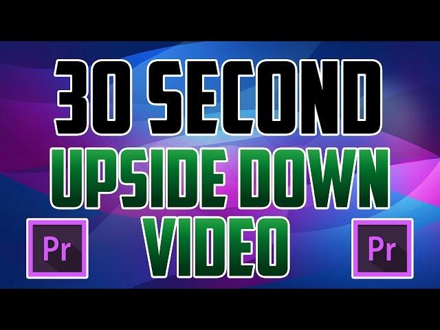 Premiere Pro CC : How to Flip / Rotate an Upside Down Video