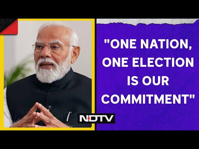 PM Modi Interview | PM Modi: "One Nation, One Election Is Our Commitment"