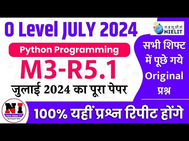 python paper july 2024 | O Level Question Paper july 2024 | python m3r5 question paper july 2024