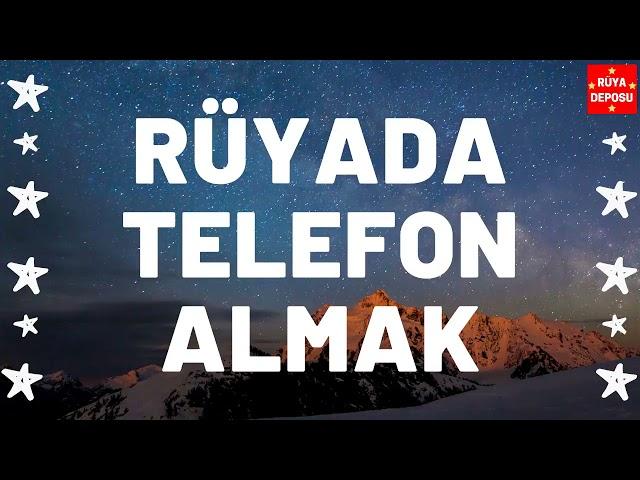 Rüyada Telefon Almak Ne Anlama Gelir - Rüya Tabiri - [Rüya Deposu]