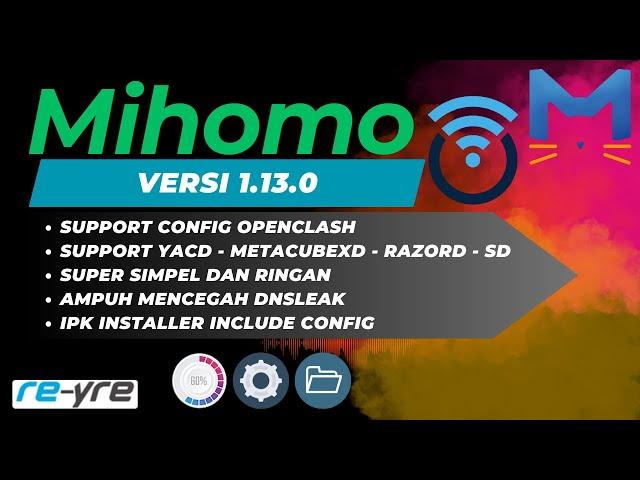 Update Mihomo V.1.13.0 Untuk OpenWrt REYRE-STB