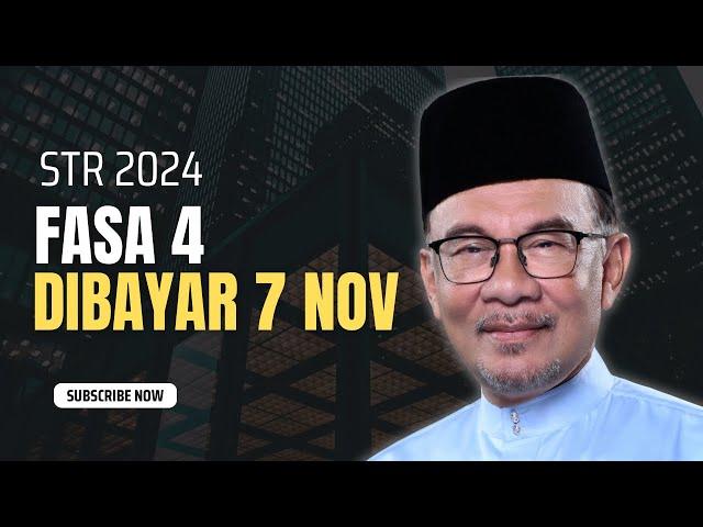 TERKINI! FASA 4 STR 2024 DIBYR BERMULA 7 NOV