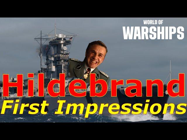 World of Warships- Hildebrand First Impressions: Massively Broken OP Cruiser? Or German Suffering?