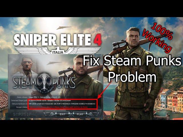 How to Fix Sniper Elite 4 Steam Punks Problem