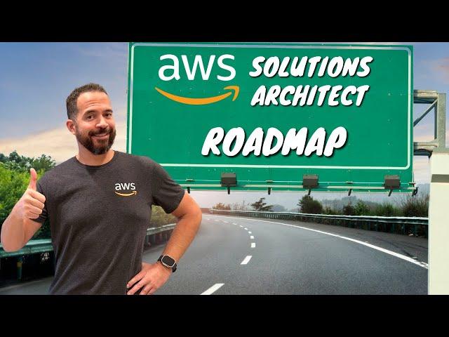 Ultimate Roadmap To Becoming An AWS Solutions Architect