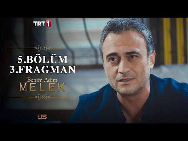 Benim Adım Melek 5. Bölüm 3. Fragmanı