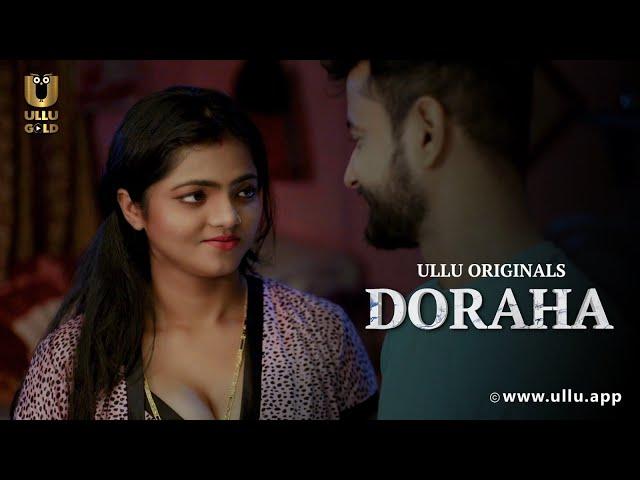 Devar Ne Pati Bankar Kiya Bhabhi Se Pyar | Doraha | Part - 01 | Ullu Originals | Subscribe Ullu App