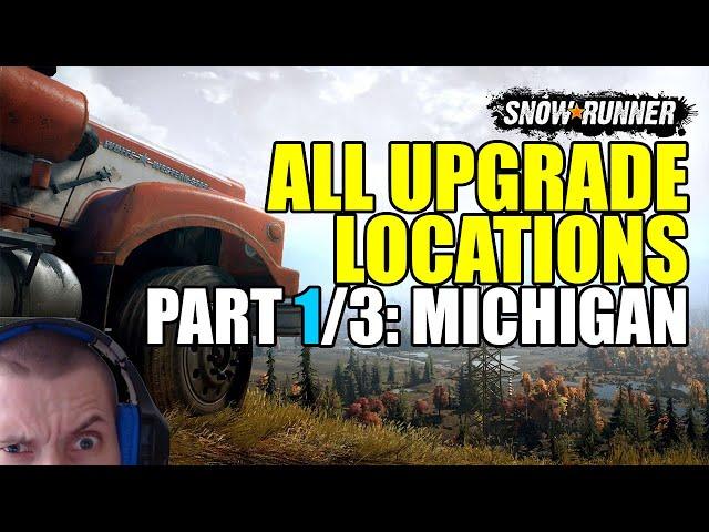 Snowrunner: All upgrade locations in Michigan (all maps)