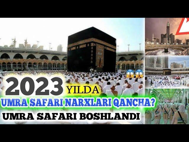 2023-YILDA UMRA SAFARI NARXLARI QANCHA? UMRA SAFARI BOSHLANDI