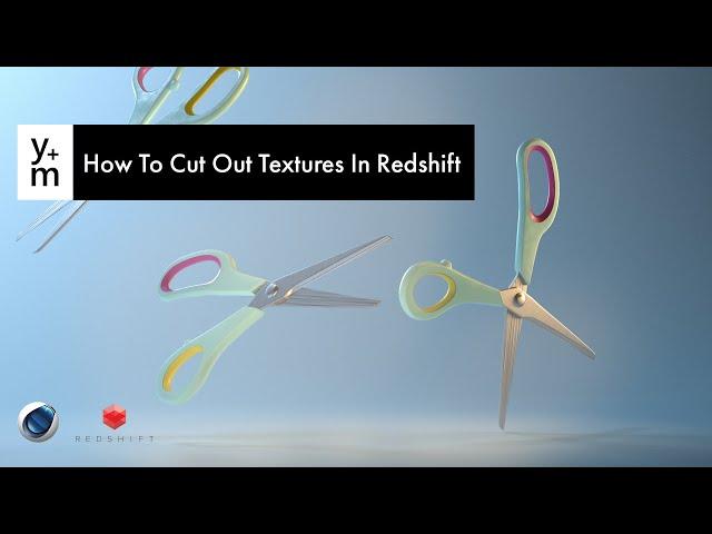 How to Cut Out Textures in Redshift. Advanced tips in part 2.