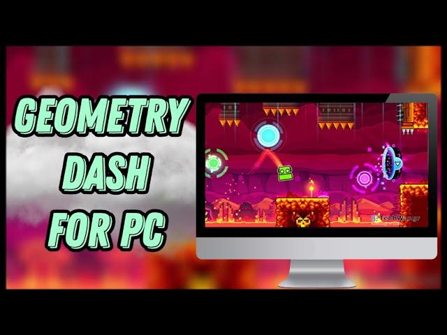 How to GET GEOMETRY DASH  For PC/Laptop  TUTORIAL 2024 [no charge]